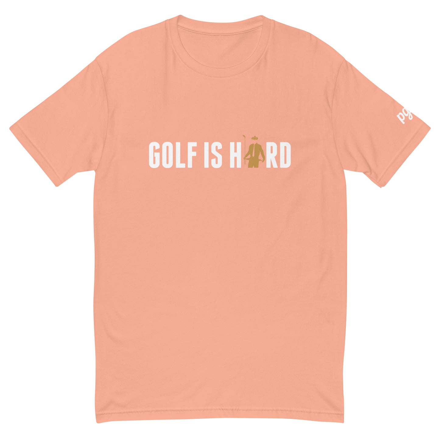 "Golf is Hard" Shirt